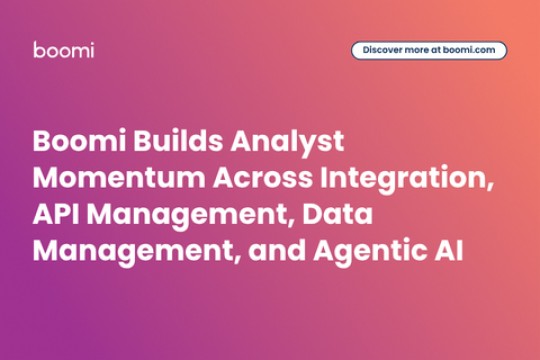 Boomi Builds Analyst Momentum Across Integration, API Management, Data Management, and Agentic AI