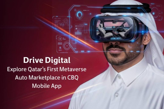 Qatar’s first Metaverse-enabled auto marketplace now on CBQ mobile app