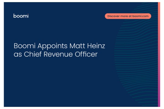 Boomi Appoints Matt Heinz as Chief Revenue Officer